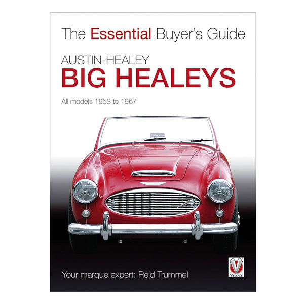 Austin-Healey Big Healeys Essential Buyer's Guide