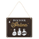 Pick Your Poison Hanging Metal Sign